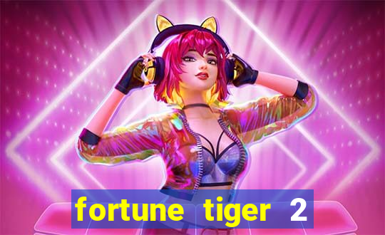 fortune tiger 2 revenge demo